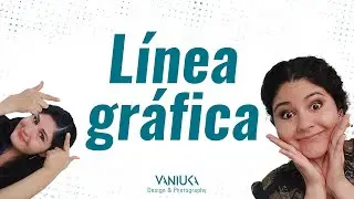 Línea Gráfica | Fundamentos |