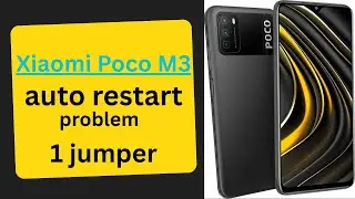 POCO M3 Auto Restart Problem One Jumper Solution | 100% Working Trick