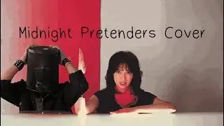 Midnight Pretenders Cover