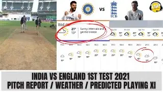 India vs England Test Pitch Report,Weather Analysis and Predicted playing XI | india vs england