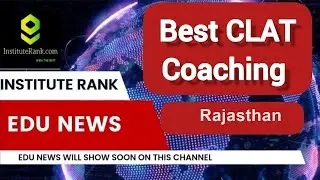Best CLAT Coaching in Rajasthan | Top CLAT Coaching in Rajasthan
