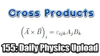 Cross Products Using Levi Civita Symbol