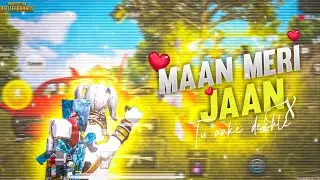 Maan Meri Jaan X Tu Aake Dekhle ♥️ | PUBG MONTAGE