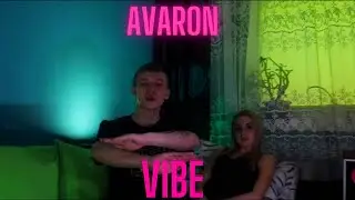 Avaron - Vibe🍸 [Official Music Video] (ft. R3M1K)