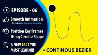 Episode 06 - How To Make Smooth Animation in After Effects CC