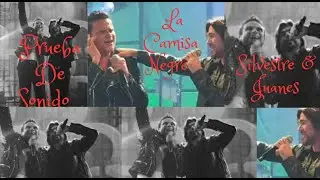 LA CAMISA NEGRA Silvestre & Juanes Prueba De Sonido Miami