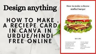 Learn how to make an Recipe card online free in canva without any cost by techpro