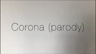 Corona (Parody song) | 'Verona' - Elemeno P