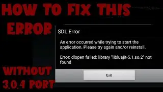 How To Fix Fnf SDL Error Libluajit-5.1.so.2 !?
