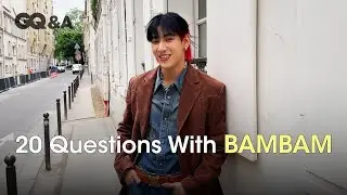 20 คำถามกับ แบมแบม-กันต์พิมุกต์ BAMBAM [ENG SUB] | GQ&A