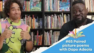 Poetry Prompts #65: Paired picture poems with Dapo Adeola