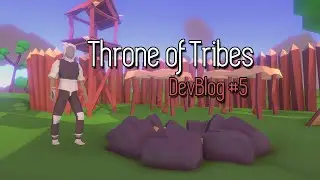 [Unity] Lootable Camps, Crafting, and More! - Throne of Tribes Devblog #5 - Low Poly Survival Game