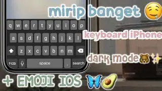 4 MENIT!! ubah keyboard Andro➡️IOS14 dark TERBARU🥑 || part 3✨