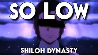 Shiloh Dynasty~So low {Lyrics} (1 hour)
