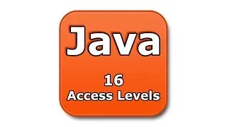 Java Tutorial - 16 - Access Levels
