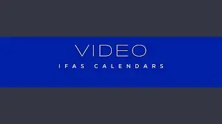 Webteam T4 Training  - How the IFAS Calendar Works