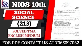 NIOS Class 10 Social Science (213) TMA || NIOS Class 10 Social Science Solved TMA || NIOS TMA 2024
