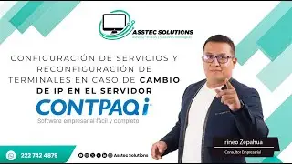 CONFIGURACIÓN DE SERVICIOS CONTPAQi Y RECONFIGURACIÓN DE TERMINALES POR CAMBIO DE IP EN EL SERVIDOR.