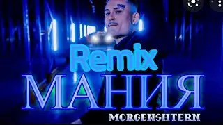 MANIYA -  Remix _Morgenshtern_