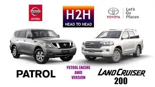 H2H #94 Nissan PATROL vs Toyota LANDCRUISER 200