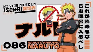 086: NARUTO ARRUINO NARUTO | FINAL DE TEMPORADA