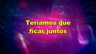 Karyn G - Meant to be (Tradução)