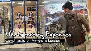 Grocery Expenses in London | International student in the UK | Covid Testing | Indian boy |