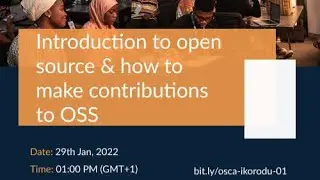 INTRODUCTION TO OPEN SOURCE & HOW TO MAKE CONTRIBUTIONS TO OSS
