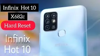 Infinix Hot 10 Hard Reset, Infinix x682c Hard reset,without computer, factory reset