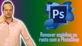 Remover espinhas no rosto com o PhotoShop