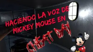 HACIENDO LA VOZ DE MICKEY MOUSE EN CHEAT DAY