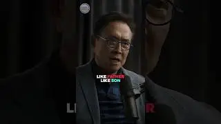 Like Father, Like Son (Robert Kiyosaki)