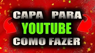Como Criar Thumbnails Perfeitas: Capa para video Grátis e Atualizado!