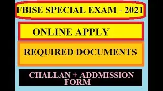 Federal board Special exam documents uploading for 11 | Upload challan form and Picture on FBISE