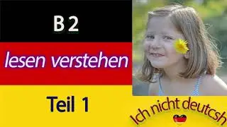 B2 LESEVERSTEHEN TEIL 1 mit lösungen