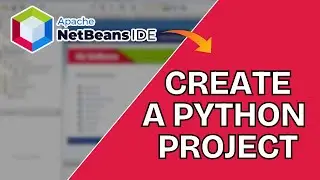 How to Create Python Project in NetBeans 2025?