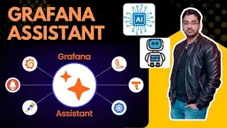 Grafana AI Assistant: Build Observability Dashboards Like a Pro