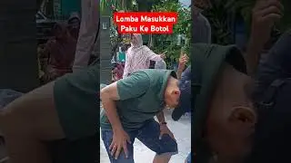 Lucu 🤪 lomba Bapak Bapak Masukkan Paku Ke Botol #shorts #17agustus #lombaagustus