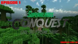 Minecraft Superheroes Conquest: Episode 1 - 