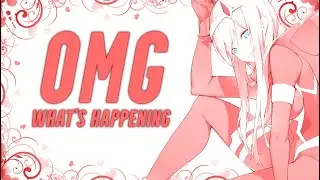 Nightcore ➥ Ava Max - OMG What's Happening (Lyrics)