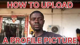 How To Upload A Profile Picture On YouTube Using Mobile Phone 