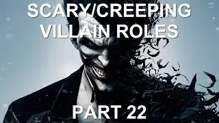 Scary/Creeping Villain Voices: Part 22