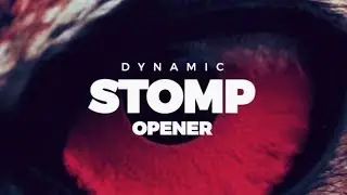 After Effects Template: Dynamic Stomp Opener