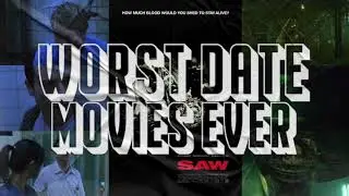 Saw | Worst Date Movies Ever