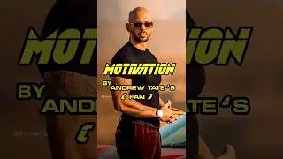 Motivation By Andrew Tate's ( Fan )