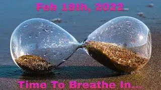 Time To Breathe In