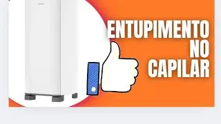 Trocar o capilar da geladeira Esmaltec roc31