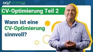 Wann ist eine CV-Optimierung sinnvoll?