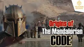 Beyond Helmets and Jetpacks:Origins of the Code | The Mandalorian Code 