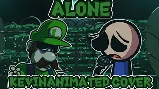 FNF ALONE V2 but KevinAnimated Sing It (ALONE V2 Cover) (FNF Cover) GAMEPLAY